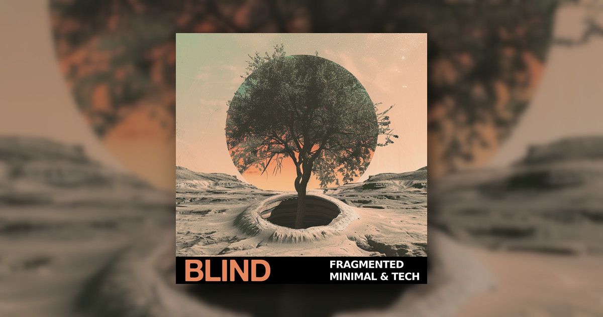 1717726391431998.jpg Blind-Audio-Fragmented-Minimal-Tech-950x500.jpg
