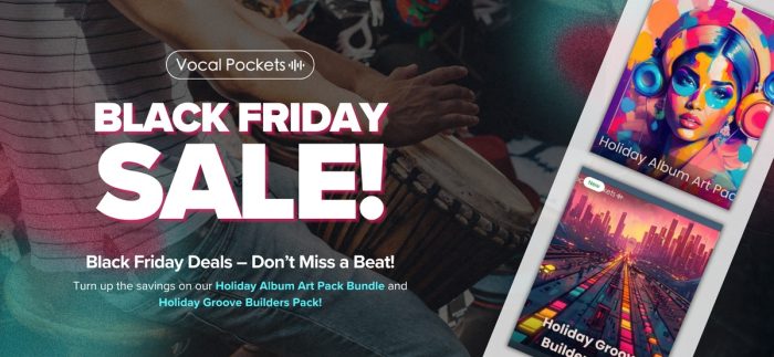 Vocal-Pockets-Black-Friday-2024-700x323.jpg