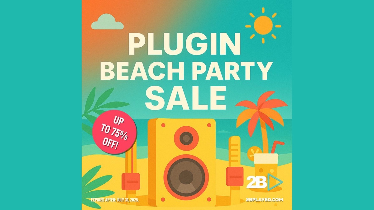 1751834026752571.jpg 2B-Played-Plugin-Beach-Party-Sale-700x394.jpg